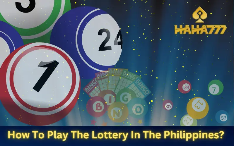 How To Play The Lottery In The Philippines